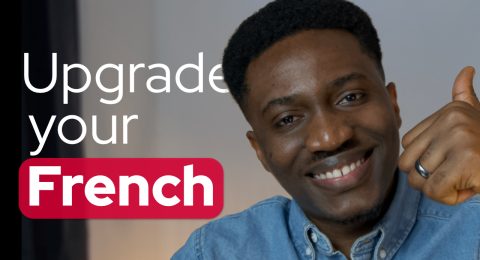 upgrade your french